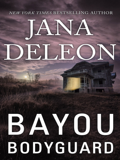 Title details for Bayou Bodyguard by Jana Deleon - Available